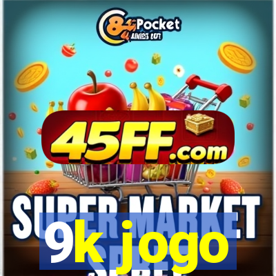 9k jogo